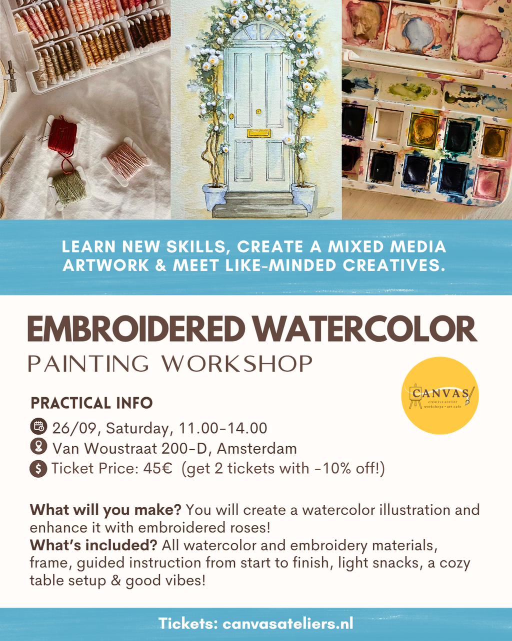 26/09 - Embroidered Roses + Watercolor Painting Workshop