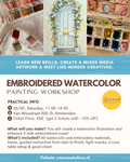 26/09 - Embroidered Roses + Watercolor Painting Workshop
