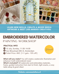 12/07- Embroidered Roses + Watercolor Painting  Workshop
