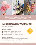 29/05 - Paper Flower Bouquet Workshop